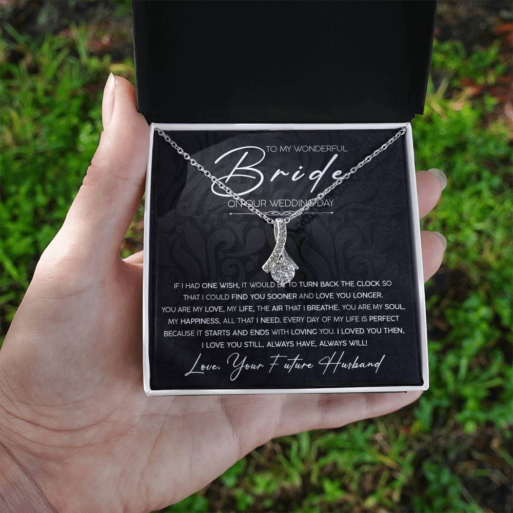 To My Wonderful Bride - On Our Wedding Day - Alluring Beauty Necklace