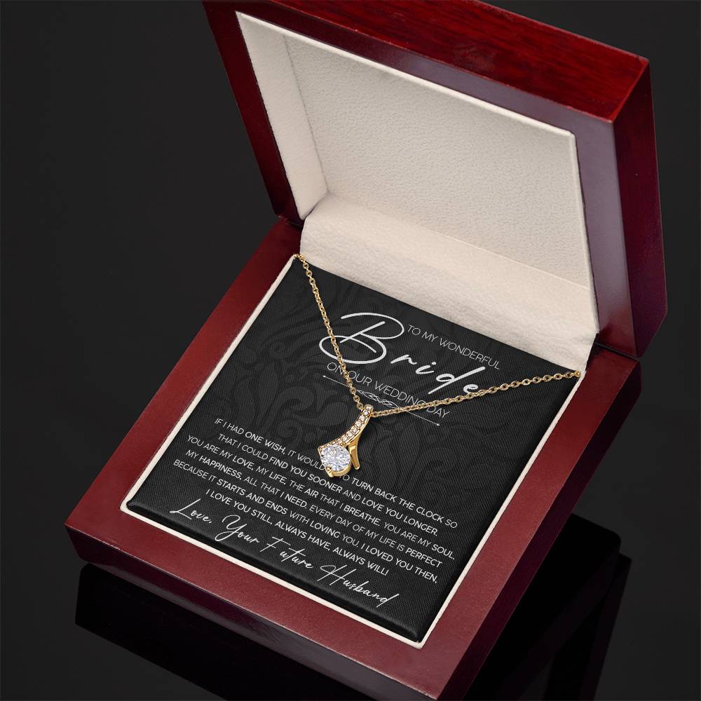 To My Wonderful Bride - On Our Wedding Day - Alluring Beauty Necklace