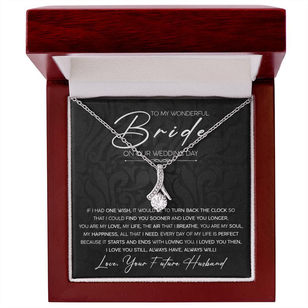 To My Wonderful Bride - On Our Wedding Day - Alluring Beauty Necklace