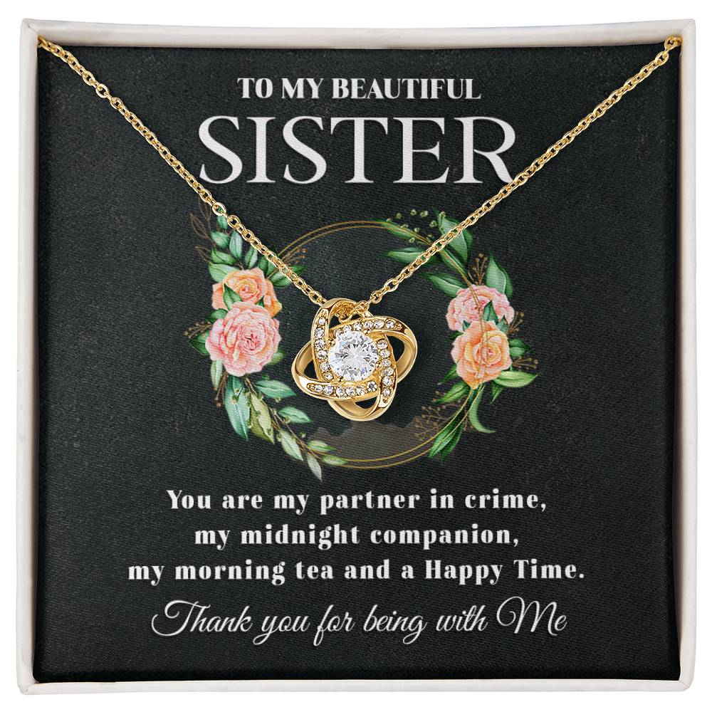 To My Beautiful Sister - My Partner In Crime - Love Knot Necklace