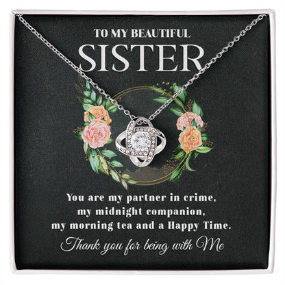 To My Beautiful Sister - My Partner In Crime - Love Knot Necklace