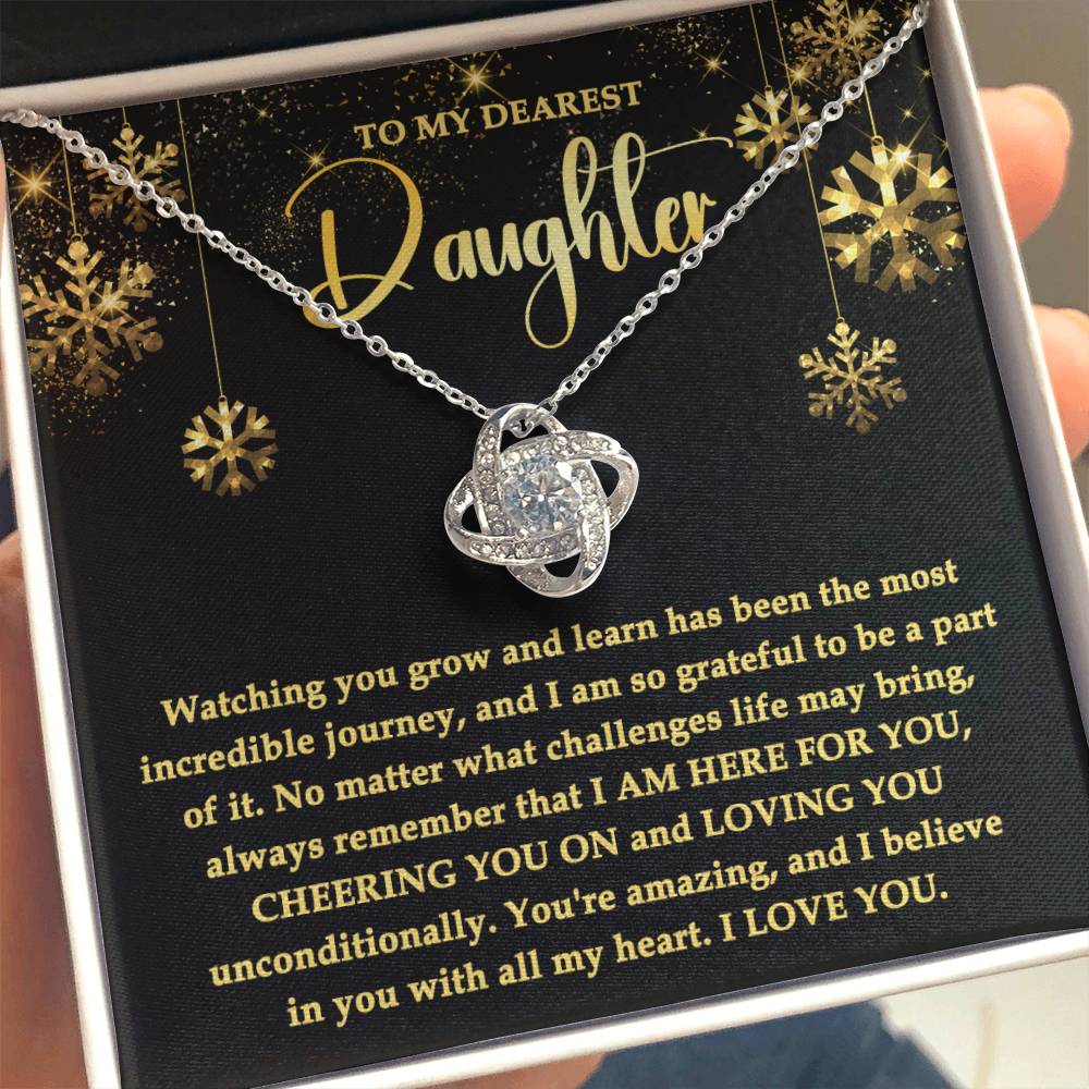 To My Daughter - You are amazing, and I believe in you with all my heart - Love knot Necklace.