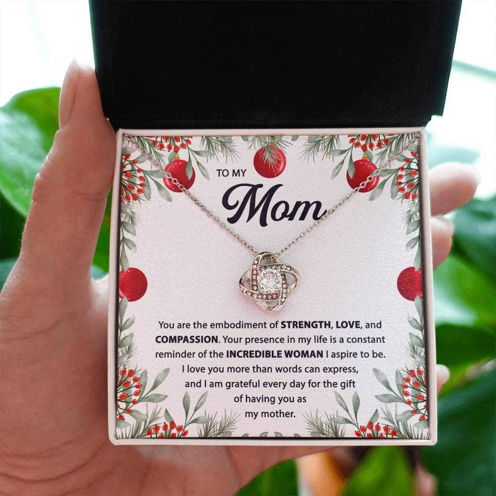 Mom gifts - You are the embodiment of STRENGH, LOVE and COMPASSION - Love Knot Necklace.