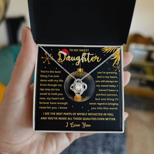 To My Daughter - You are the best thing I'v ever done with my life - Love Knot Necklace