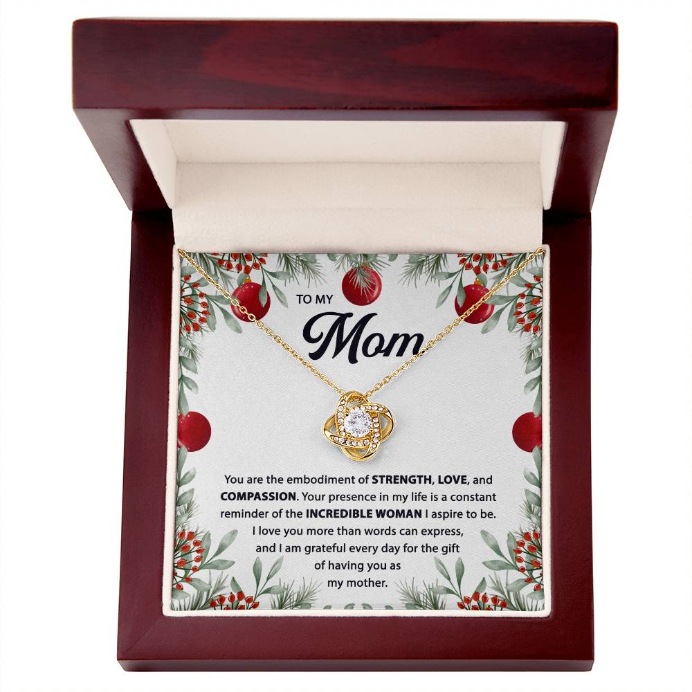 Mom gifts - You are the embodiment of STRENGH, LOVE and COMPASSION - Love Knot Necklace.