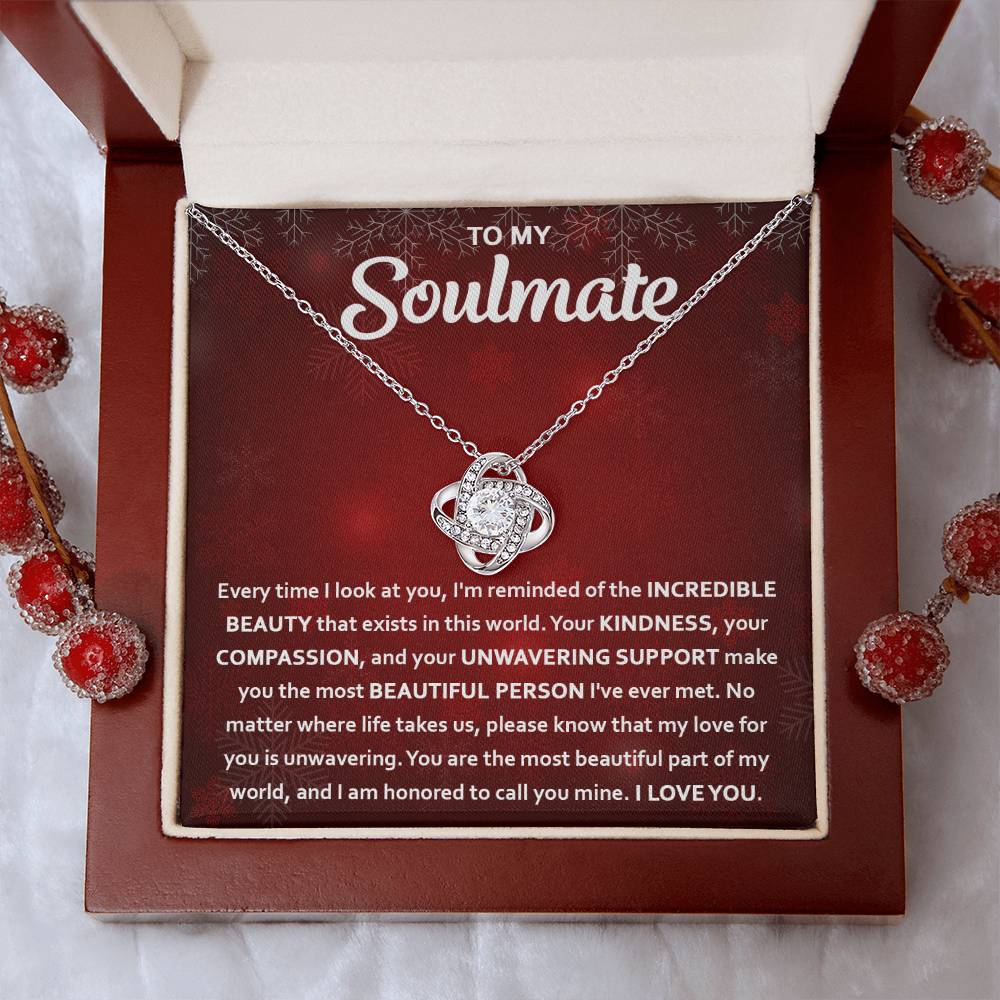 To my Soulmate - You are the most beautiful part of my world - Love Knot Necklace