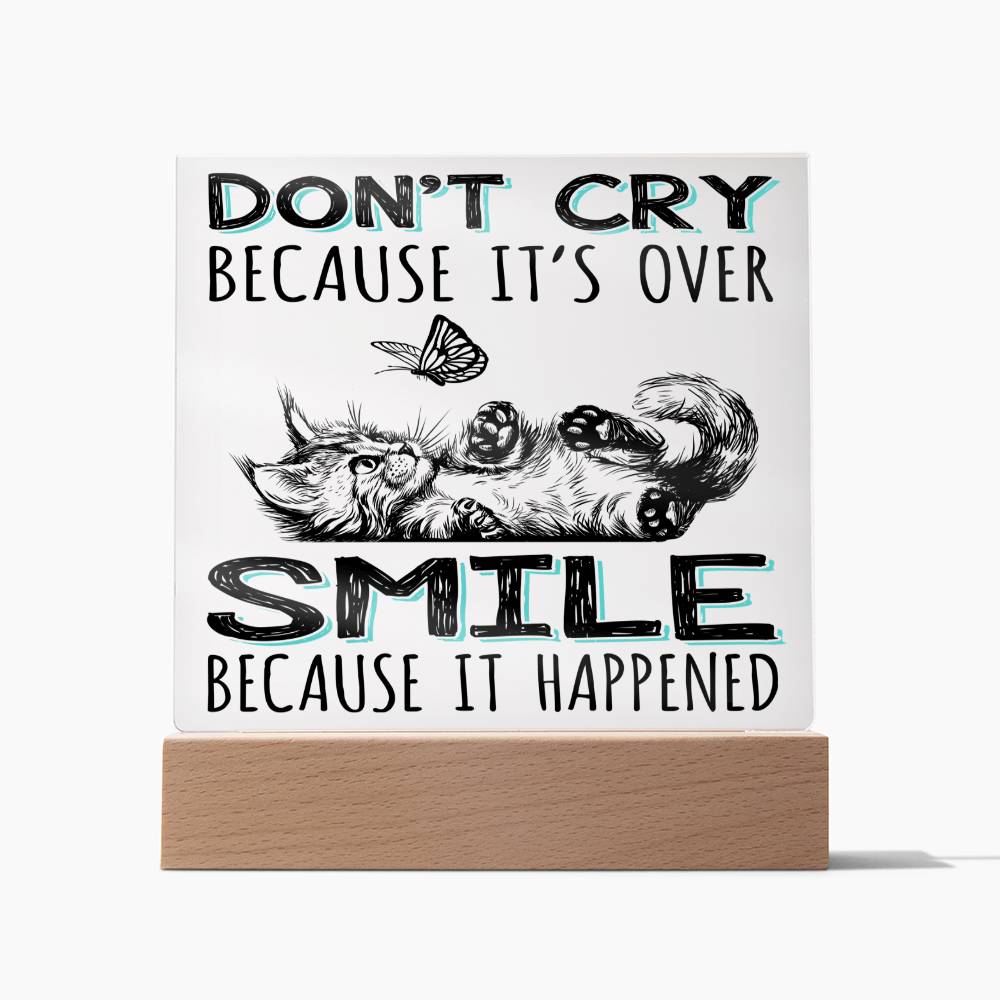 Daughter gifts. Smile because It Happened - LED Acrylic Plaque.