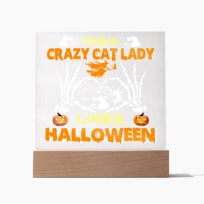 Gift for Mom - Halloween Crazy Cat Lady - LED Acrylic Plaque