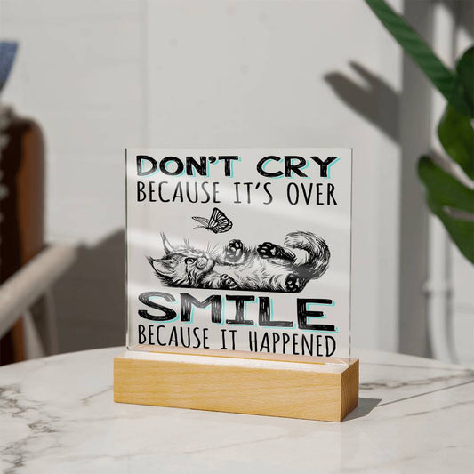 Daughter gifts. Smile because It Happened - LED Acrylic Plaque.