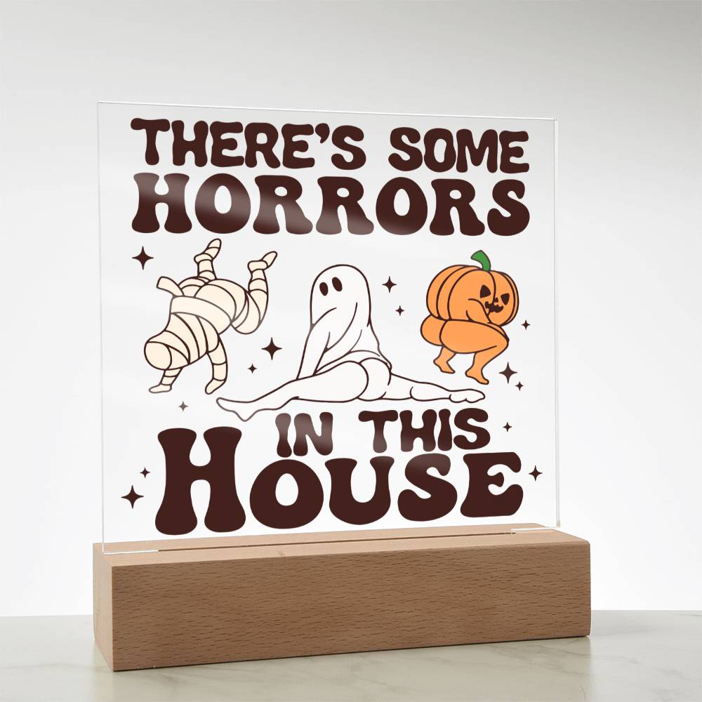 To My Mom - Halloween There's some horrors in this house - LED Acrylic Plaque