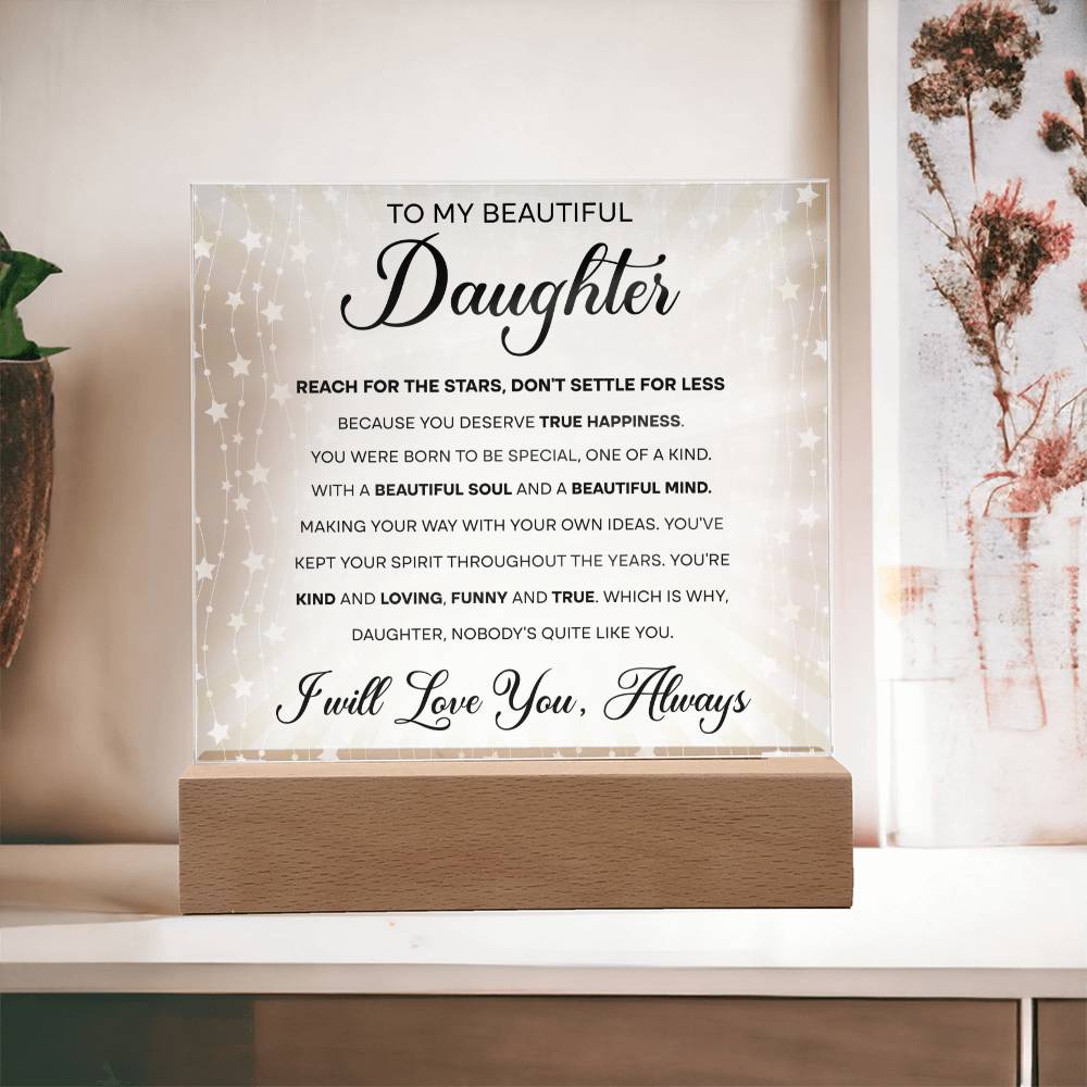 To My Daughter - Reach For The Stars - LED Acrylic Plaque