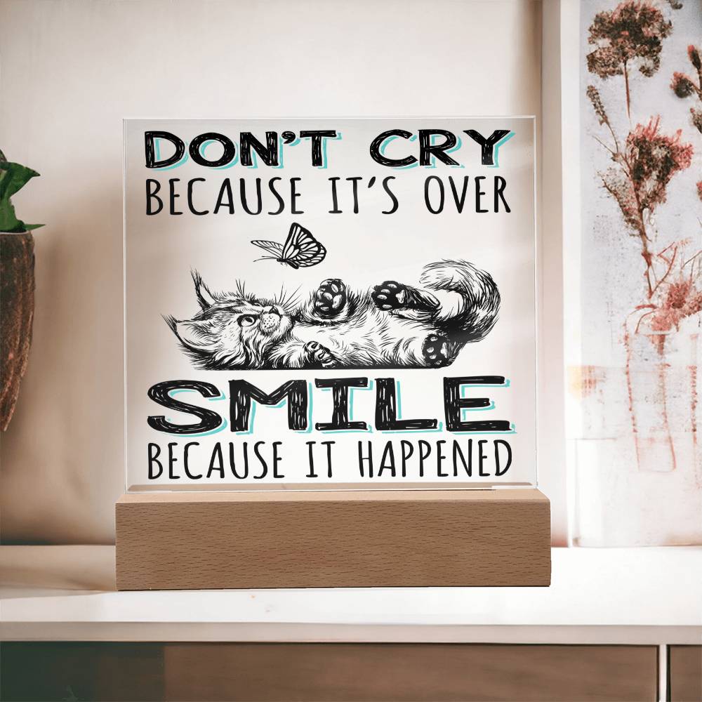 Daughter gifts. Smile because It Happened - LED Acrylic Plaque.