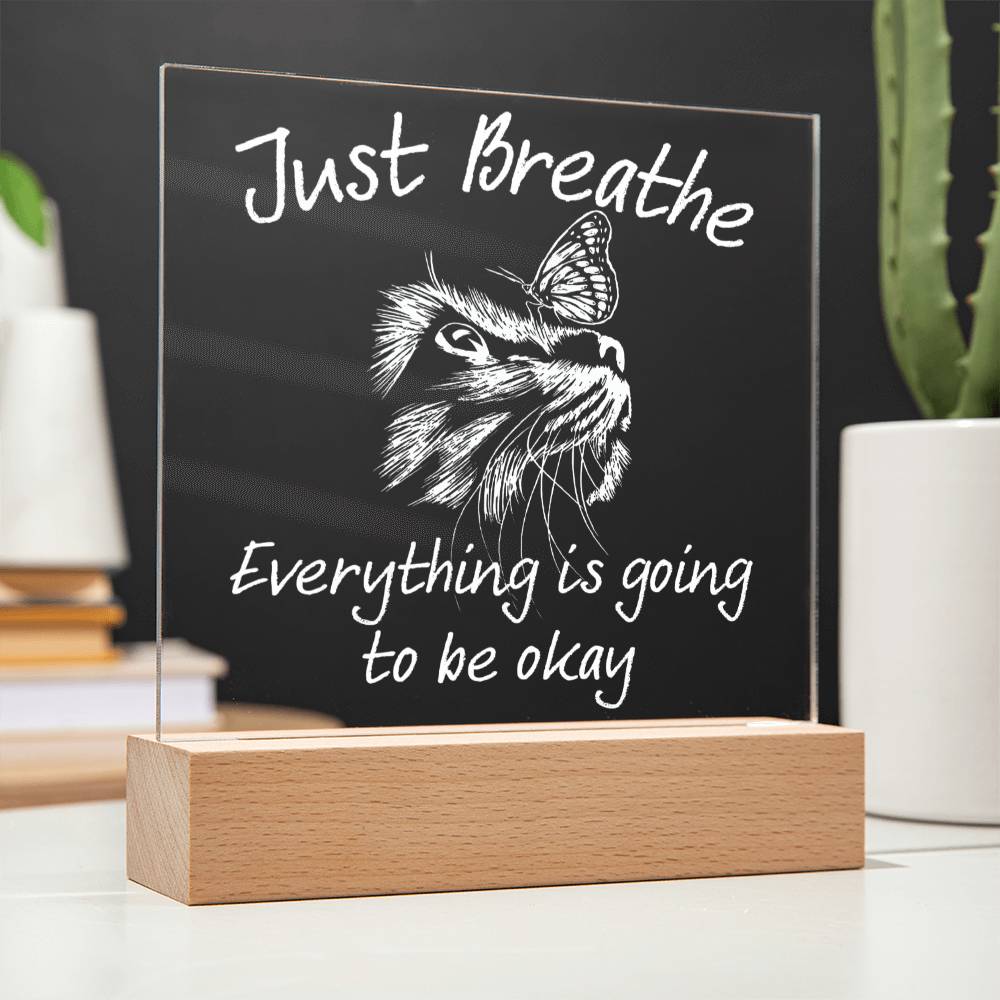 Daughter gifts - Just Breath - LED Acrylic Plaque.