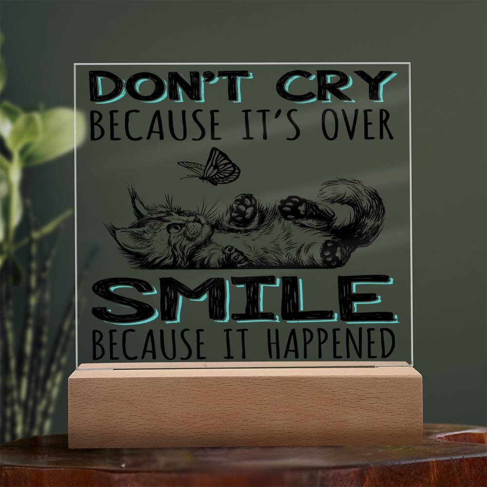 Daughter gifts. Smile because It Happened - LED Acrylic Plaque.