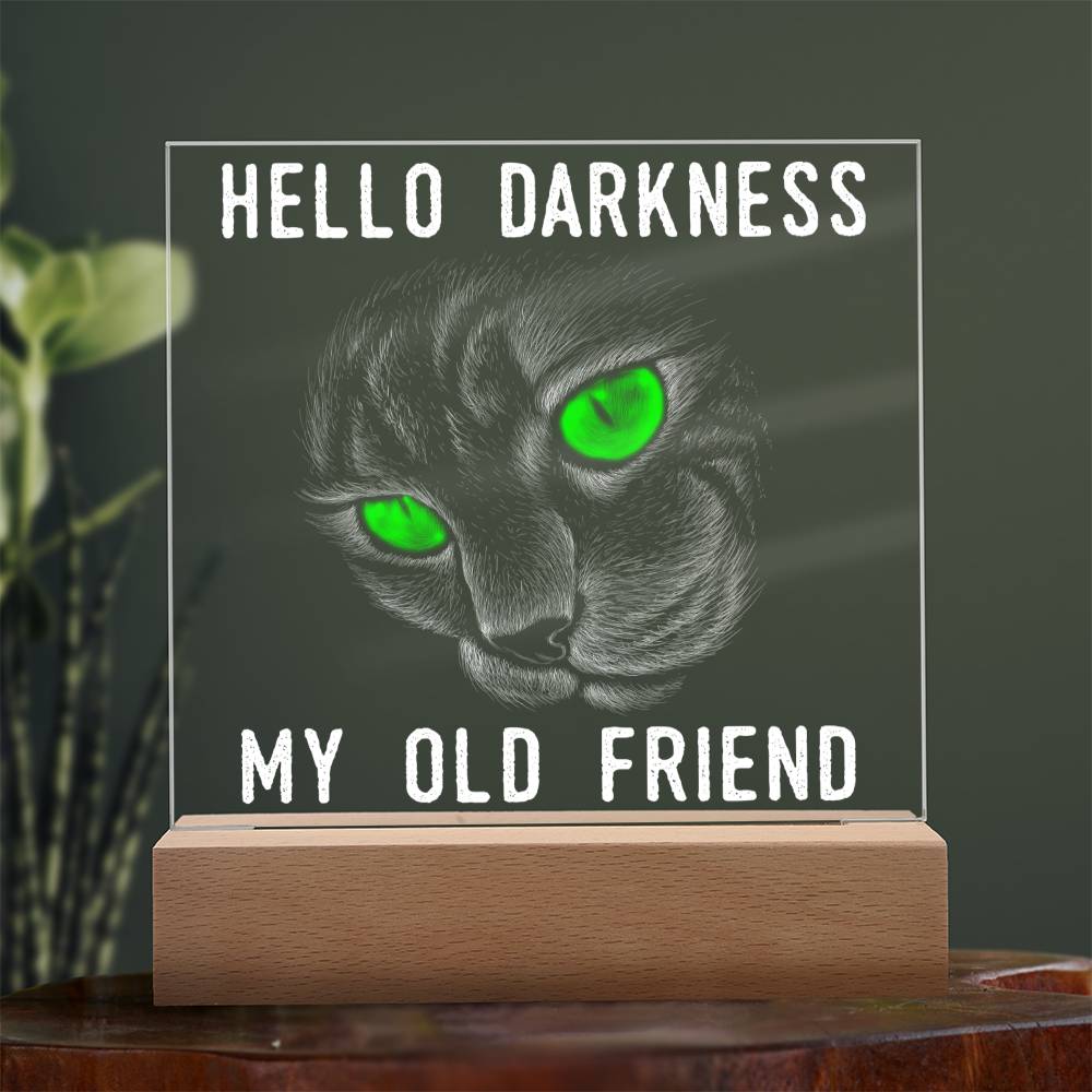 To My Mom - Hello Darkness Black Cat - LED Acrylic Plaque