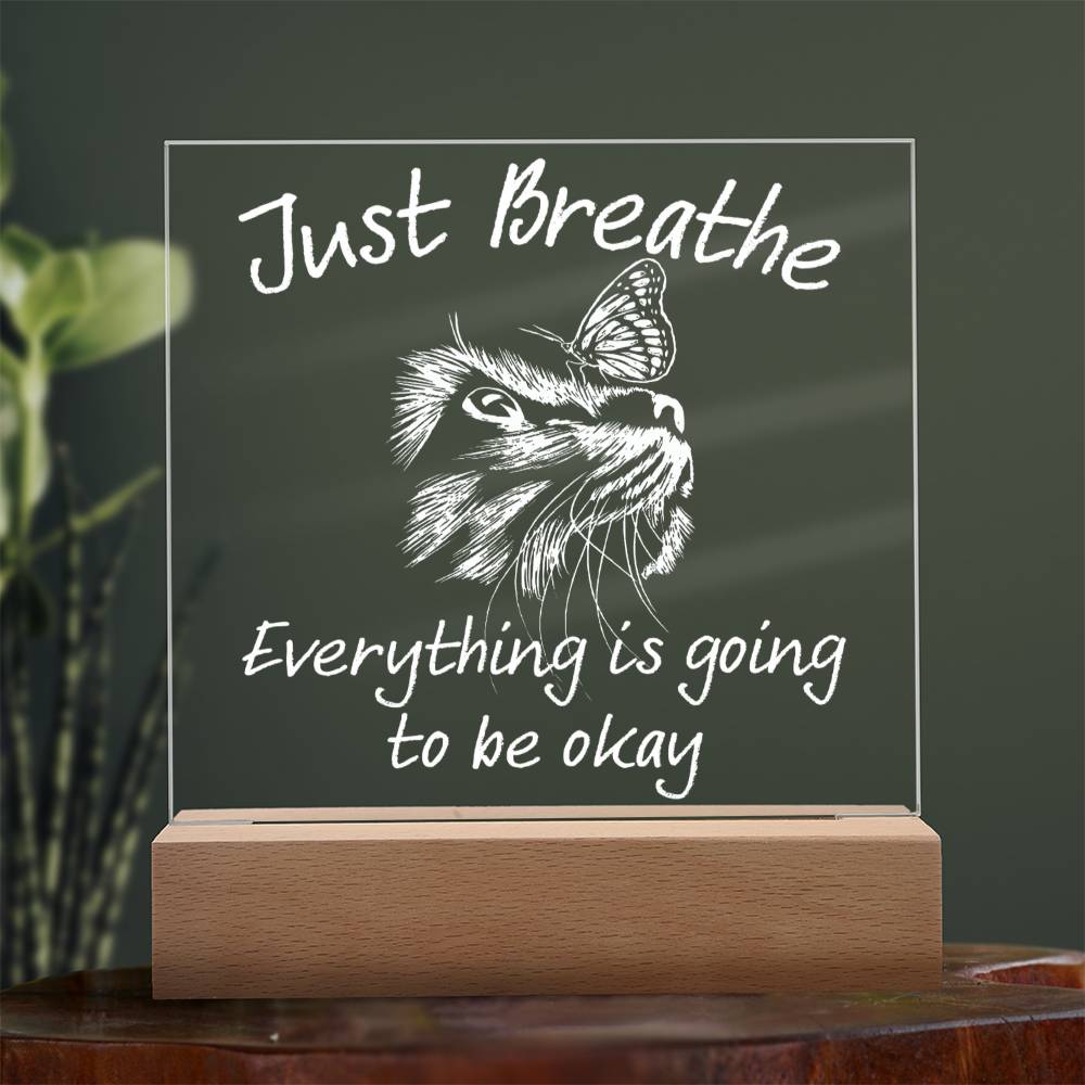 Daughter gifts - Just Breath - LED Acrylic Plaque.