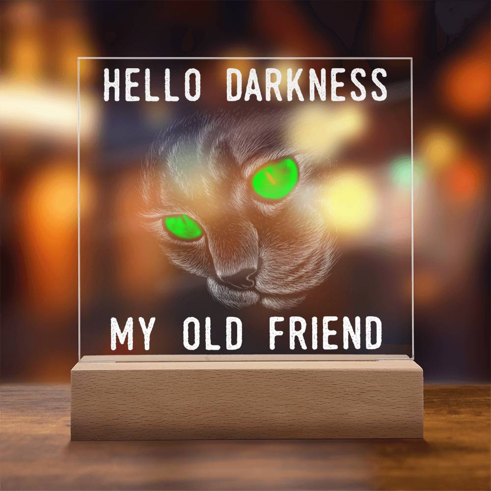 To My Mom - Hello Darkness Black Cat - LED Acrylic Plaque