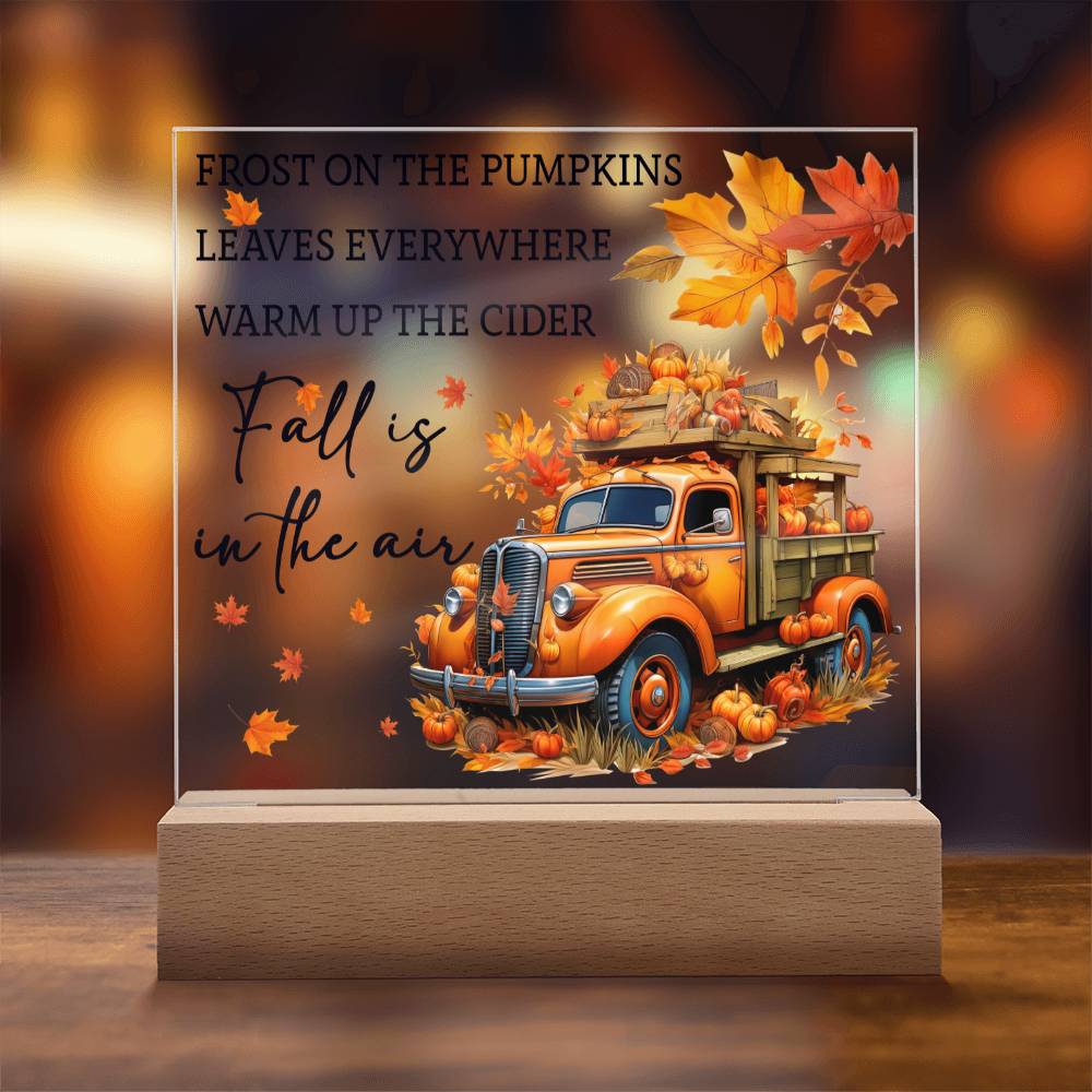 Grandmother gifts - Fall is in the air - LED Acrylic Plaque.