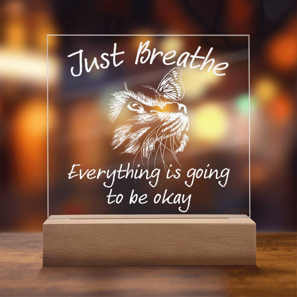 Daughter gifts - Just Breath - LED Acrylic Plaque.