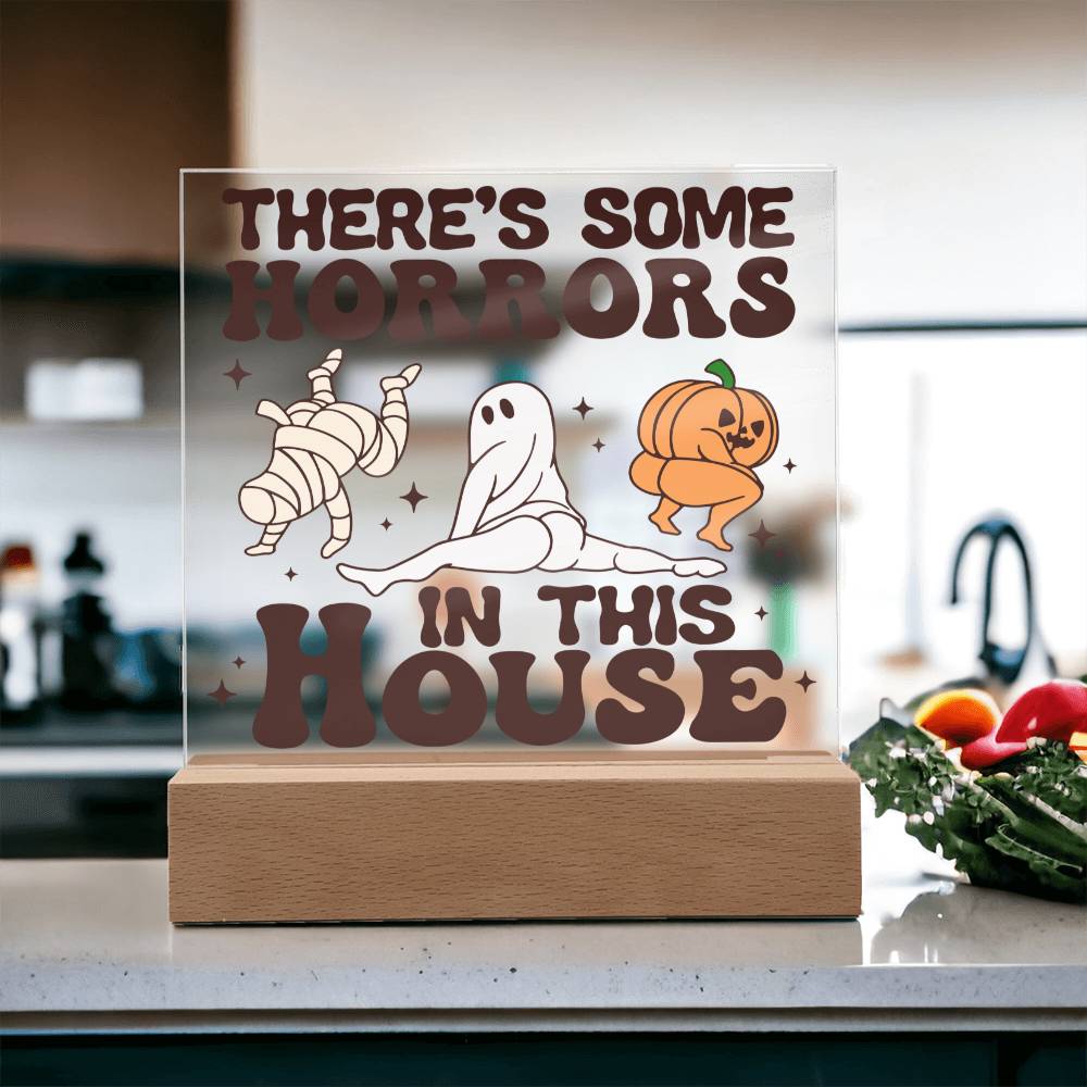 To My Mom - Halloween There's some horrors in this house - LED Acrylic Plaque