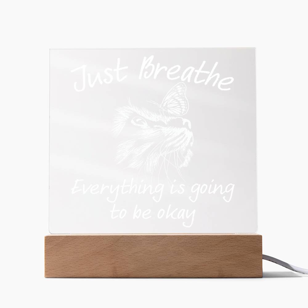 Daughter gifts - Just Breath - LED Acrylic Plaque.