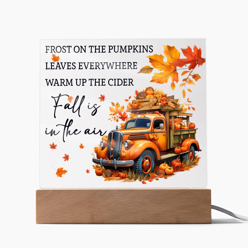 Grandmother gifts - Fall is in the air - LED Acrylic Plaque.