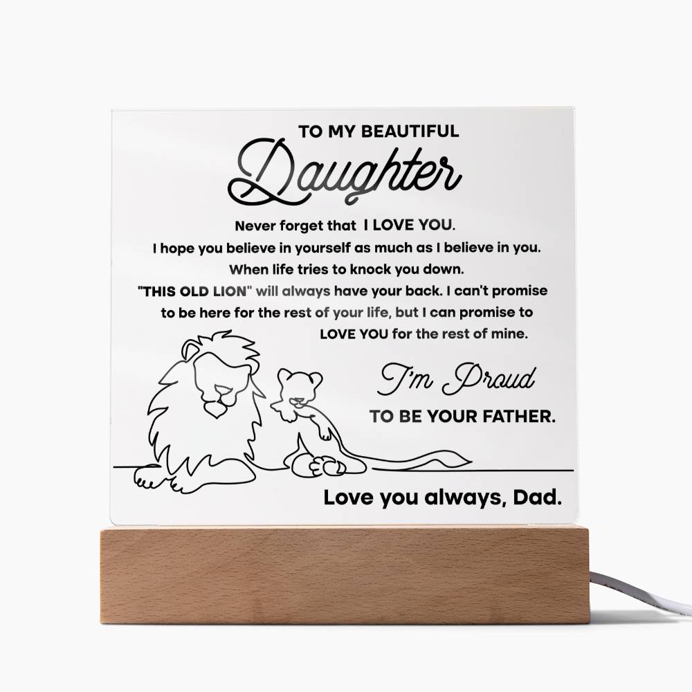 To My Beautiful Daughter - Never Forget That I Love You - LED Acrylic Plaque