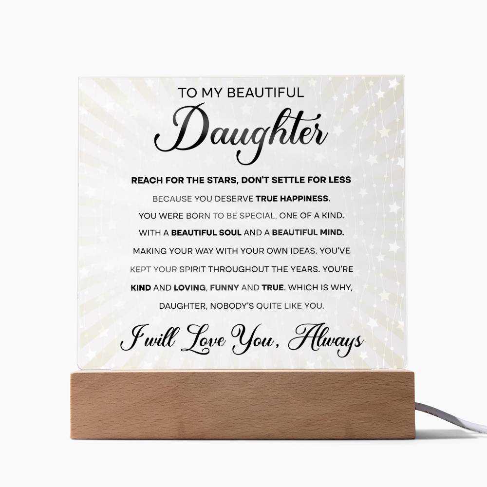 To My Daughter - Reach For The Stars - LED Acrylic Plaque