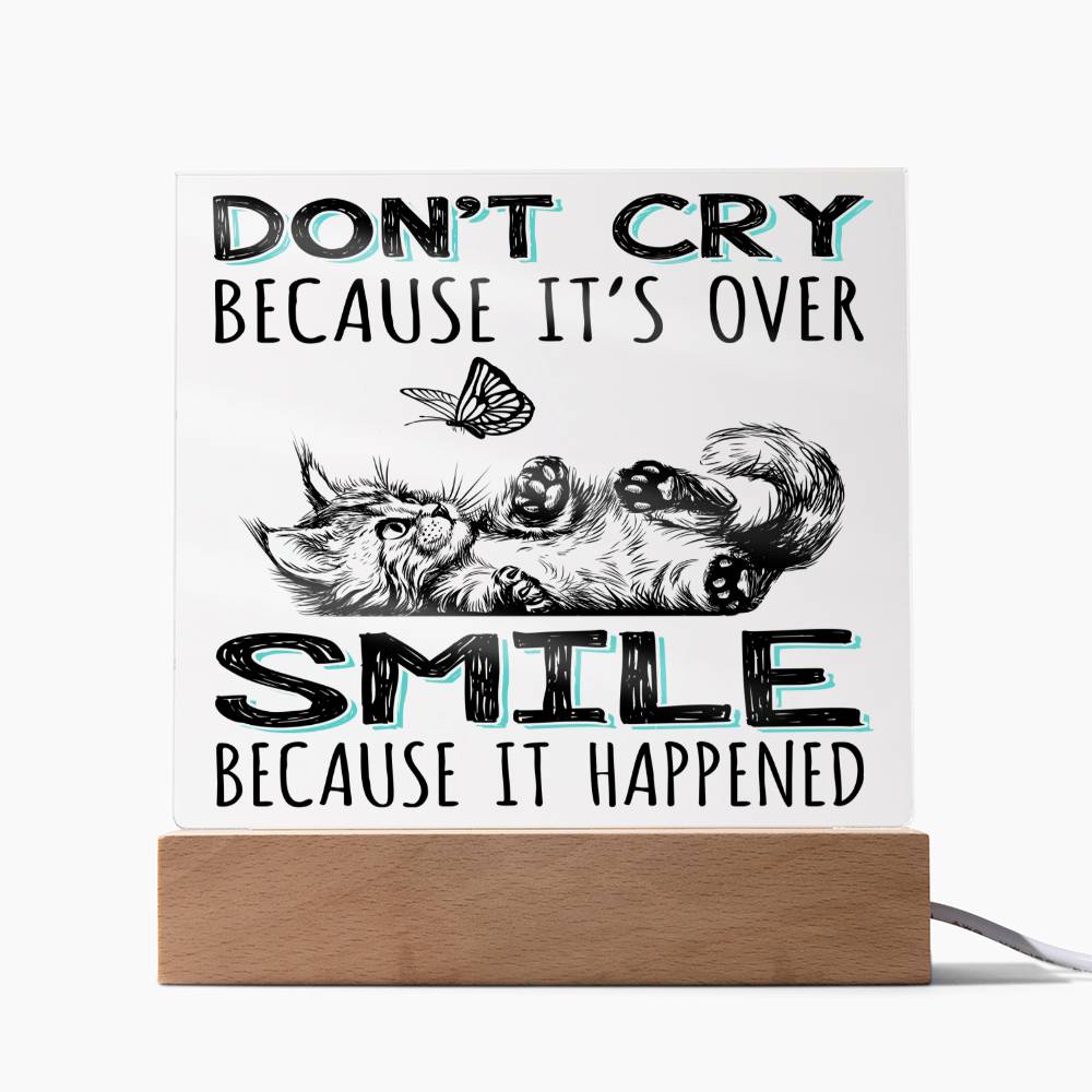 Daughter gifts. Smile because It Happened - LED Acrylic Plaque.