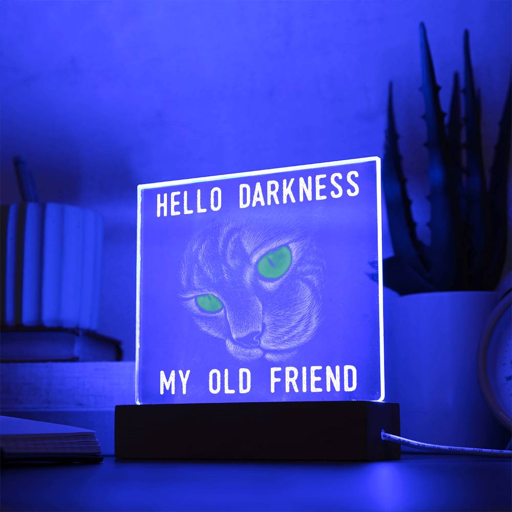 To My Mom - Hello Darkness Black Cat - LED Acrylic Plaque