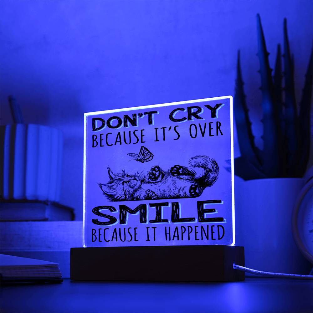 Daughter gifts. Smile because It Happened - LED Acrylic Plaque.