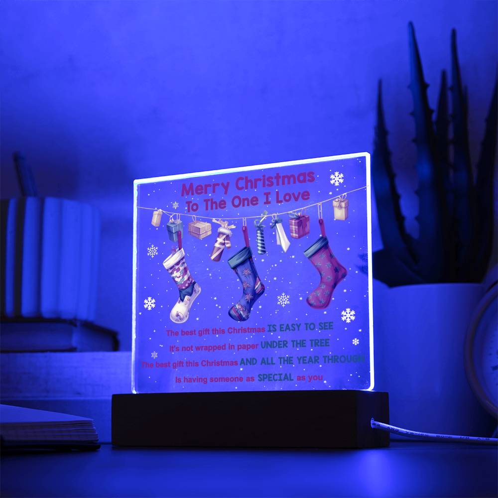 Wife gifts - Merry Christmas to the One I love - LED Acrylic Plaque.