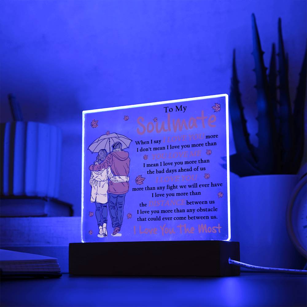 Wife gifts - when I say I love you more - LED Acrylic plaque.