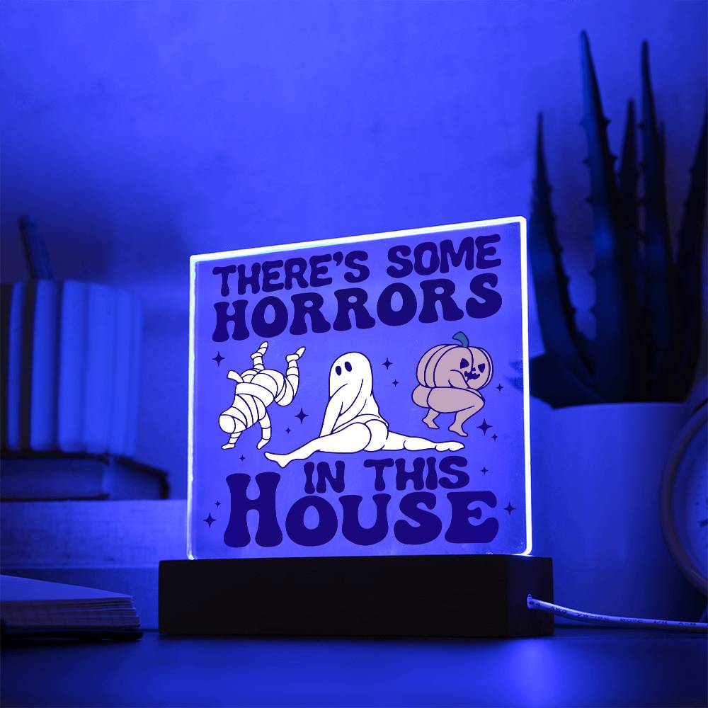 To My Mom - Halloween There's some horrors in this house - LED Acrylic Plaque