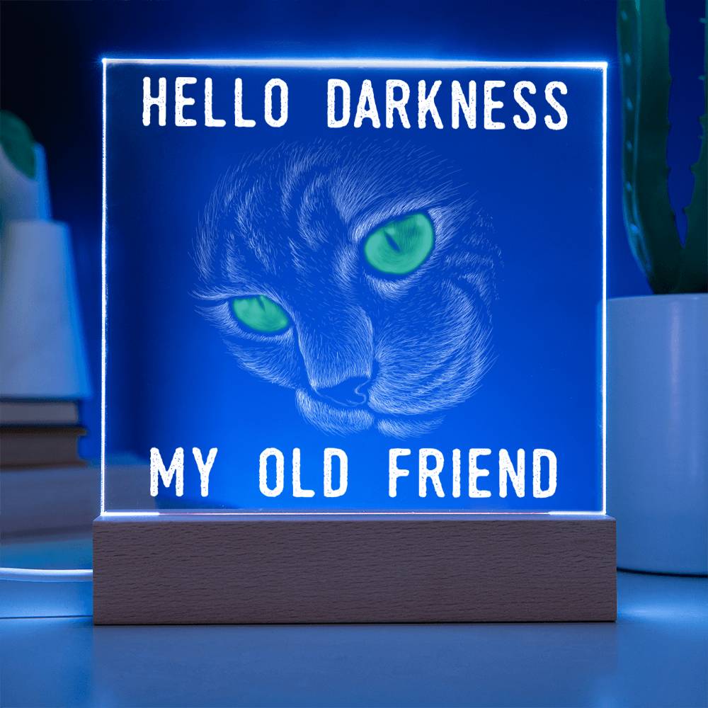 To My Mom - Hello Darkness Black Cat - LED Acrylic Plaque