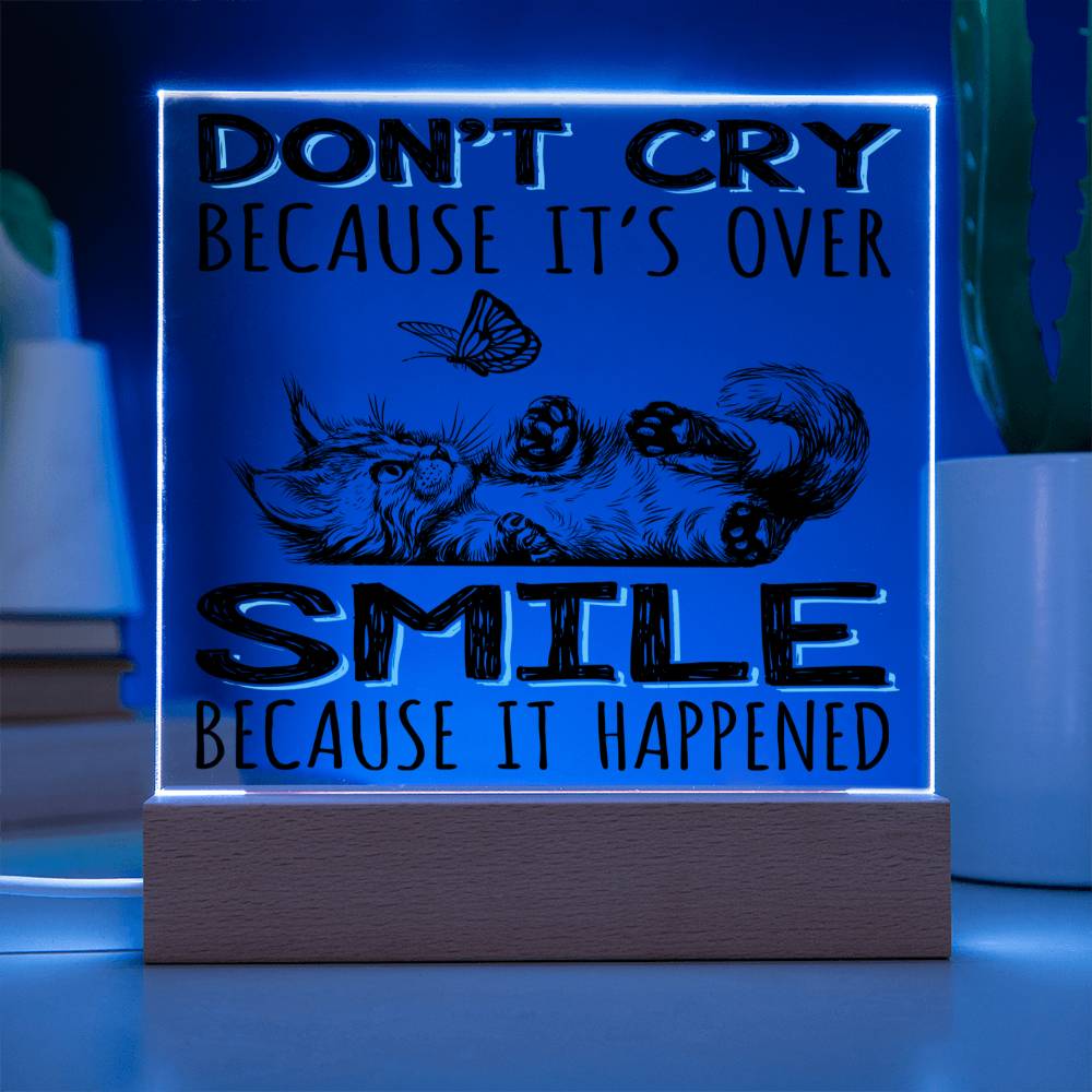 Daughter gifts. Smile because It Happened - LED Acrylic Plaque.