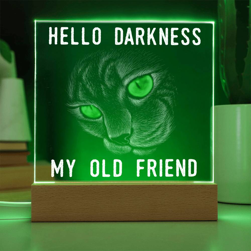 To My Mom - Hello Darkness Black Cat - LED Acrylic Plaque