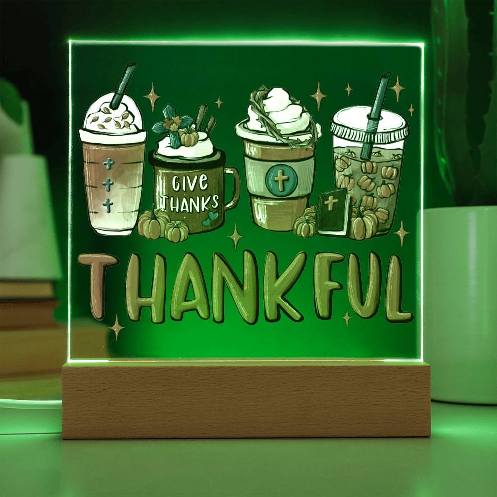 Mother gifts - Thankful - LED Acrylic Plaque.