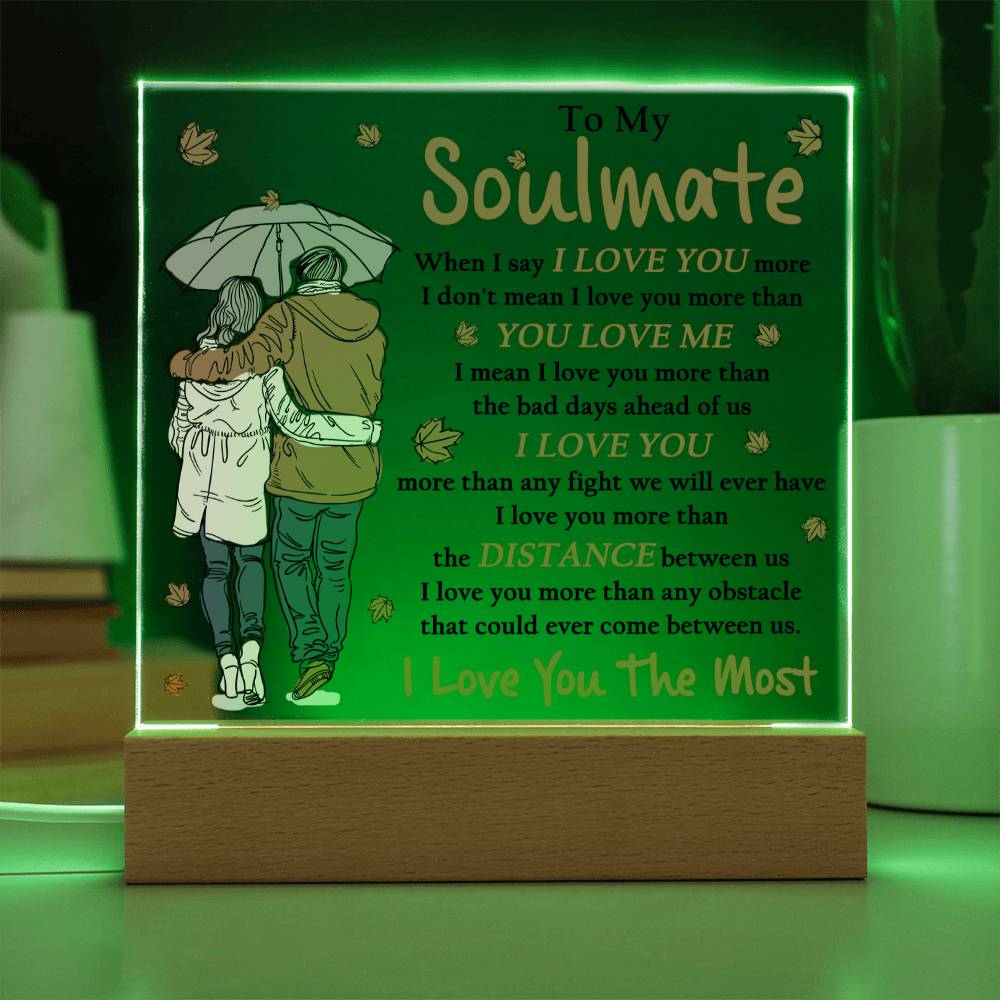 Wife gifts - when I say I love you more - LED Acrylic plaque.