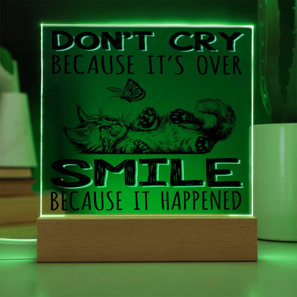 Daughter gifts. Smile because It Happened - LED Acrylic Plaque.