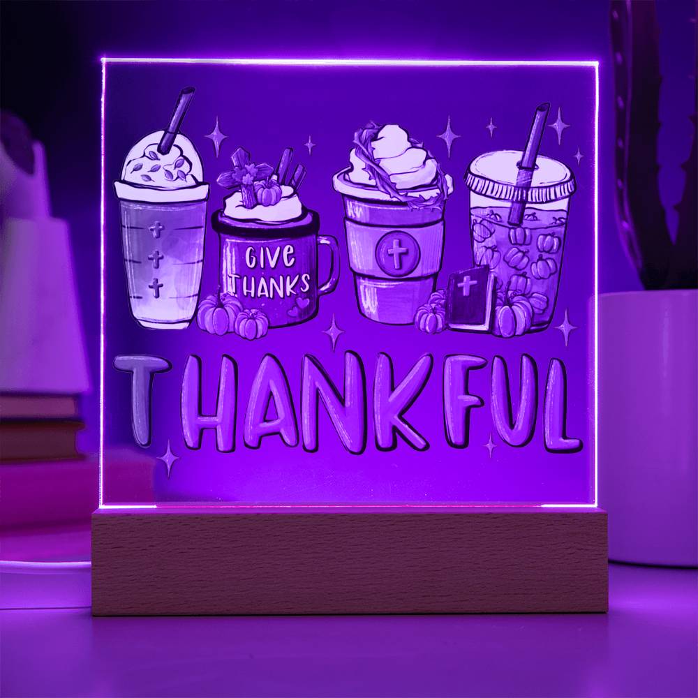 Mother gifts - Thankful - LED Acrylic Plaque.