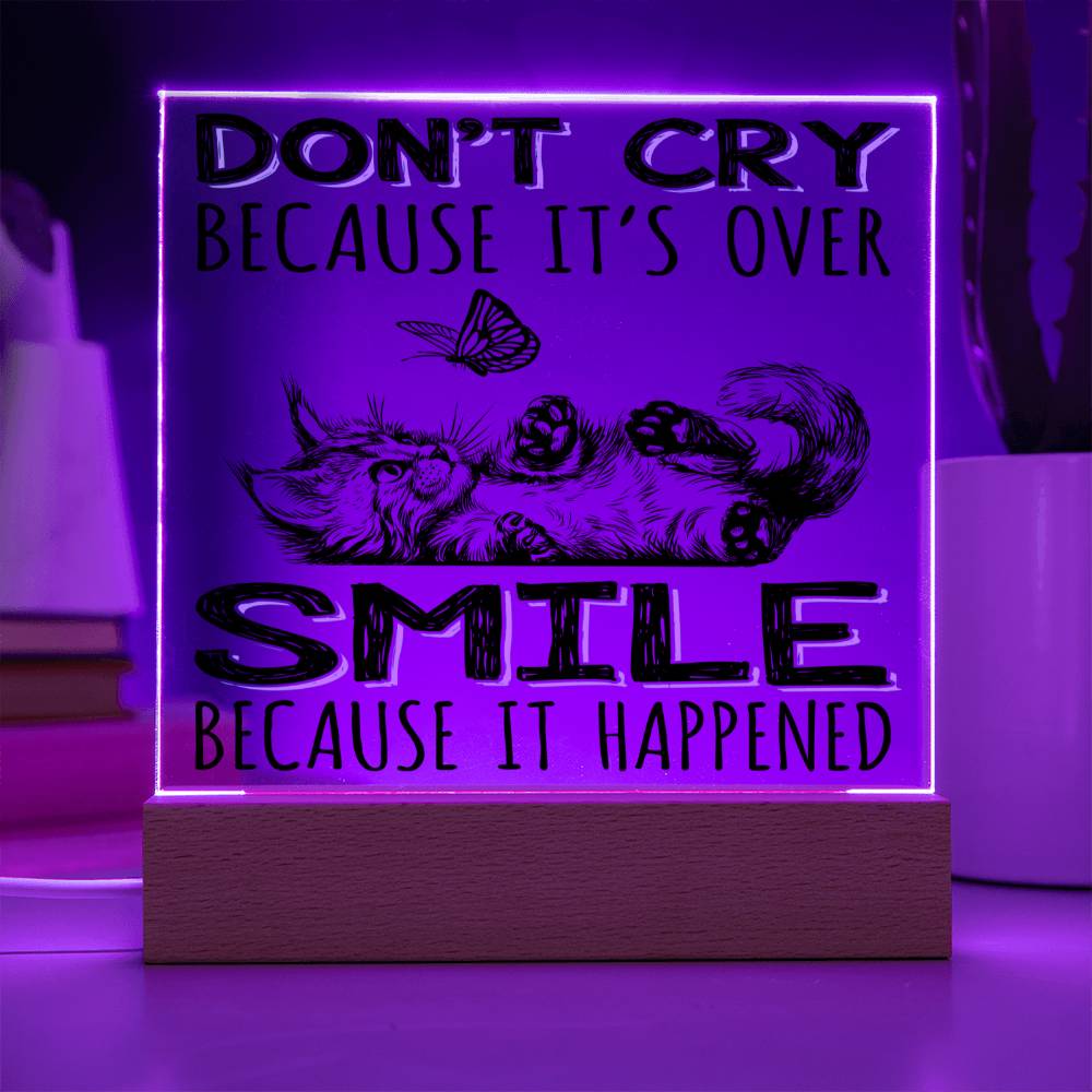 Daughter gifts. Smile because It Happened - LED Acrylic Plaque.