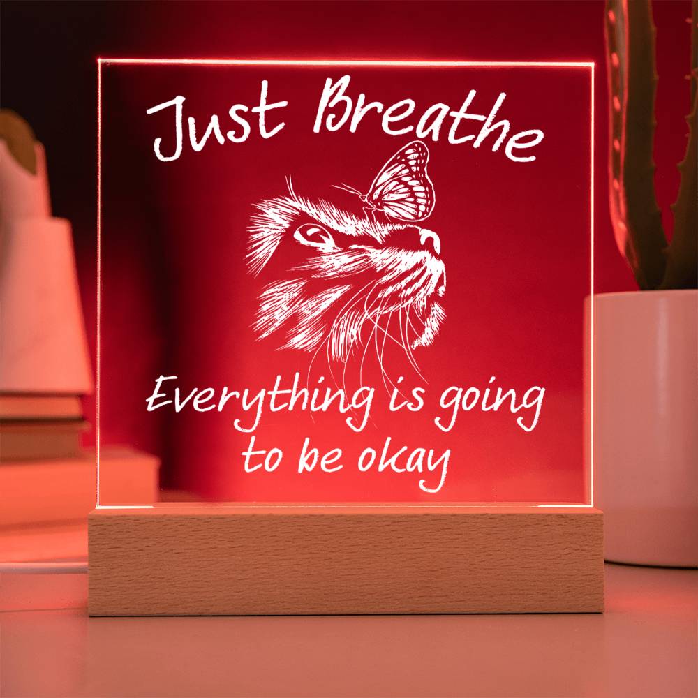 Daughter gifts - Just Breath - LED Acrylic Plaque.