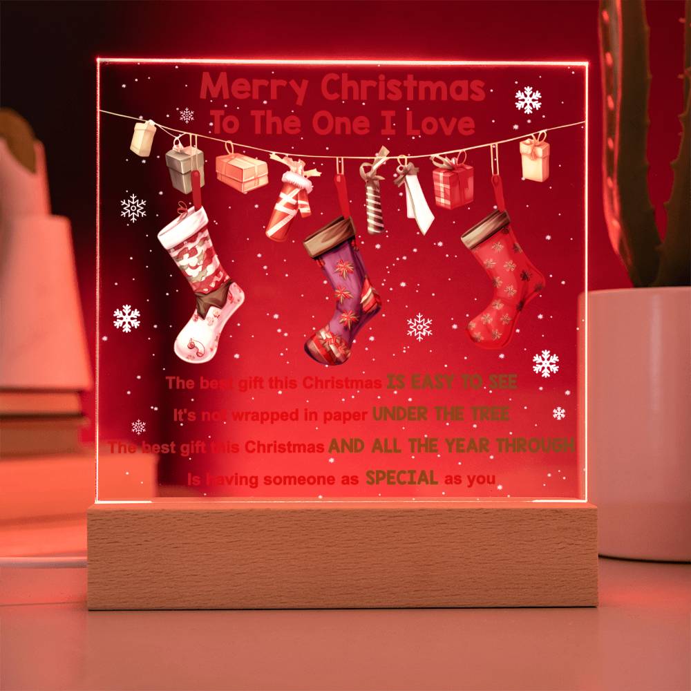 Wife gifts - Merry Christmas to the One I love - LED Acrylic Plaque.