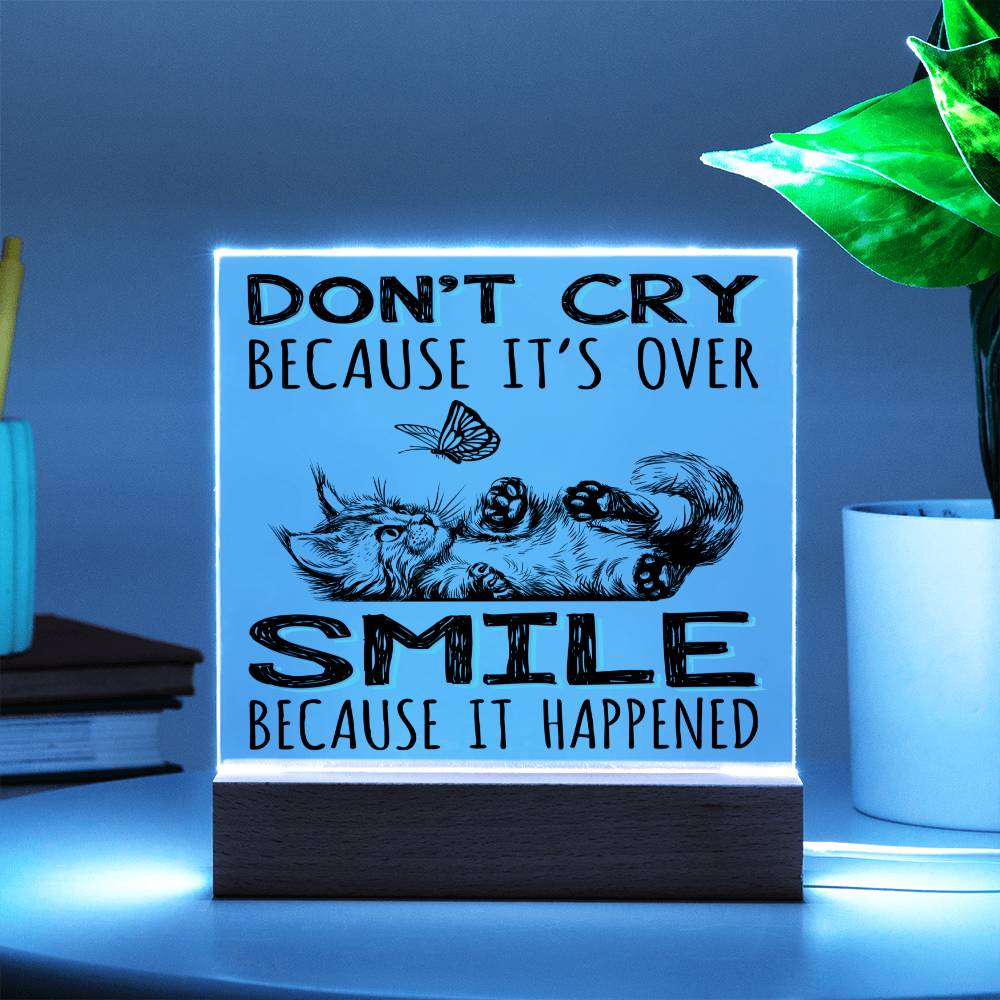 Daughter gifts. Smile because It Happened - LED Acrylic Plaque.