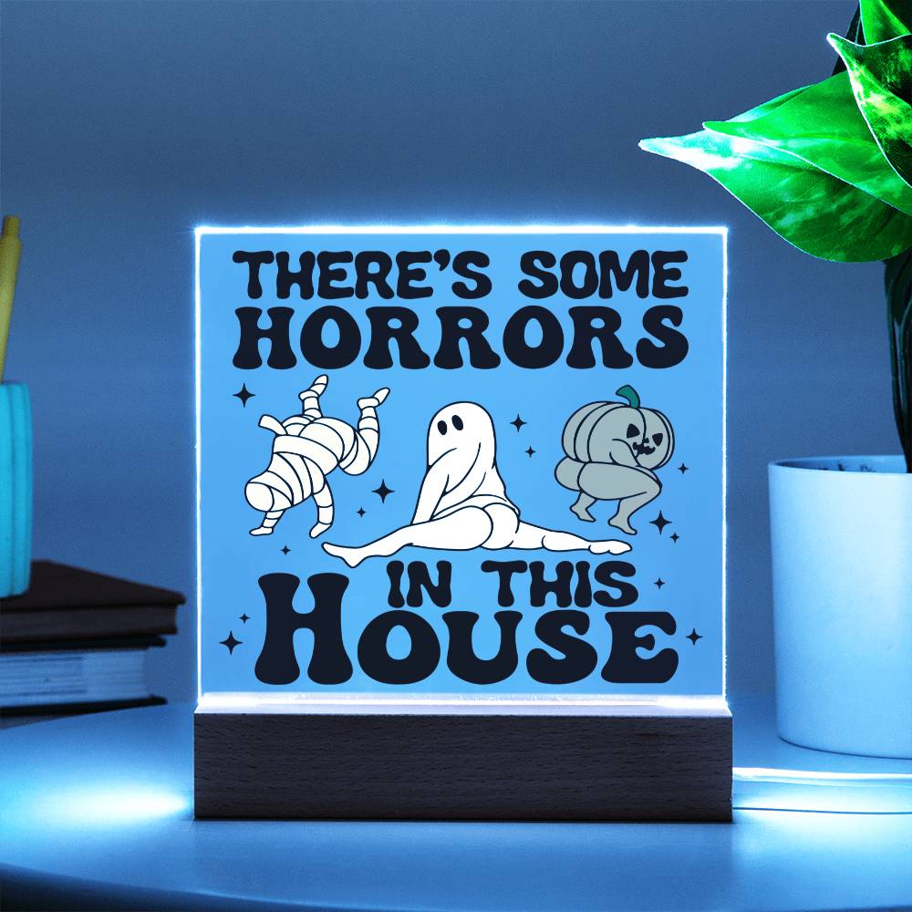 To My Mom - Halloween There's some horrors in this house - LED Acrylic Plaque