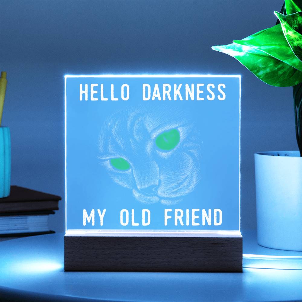 To My Mom - Hello Darkness Black Cat - LED Acrylic Plaque