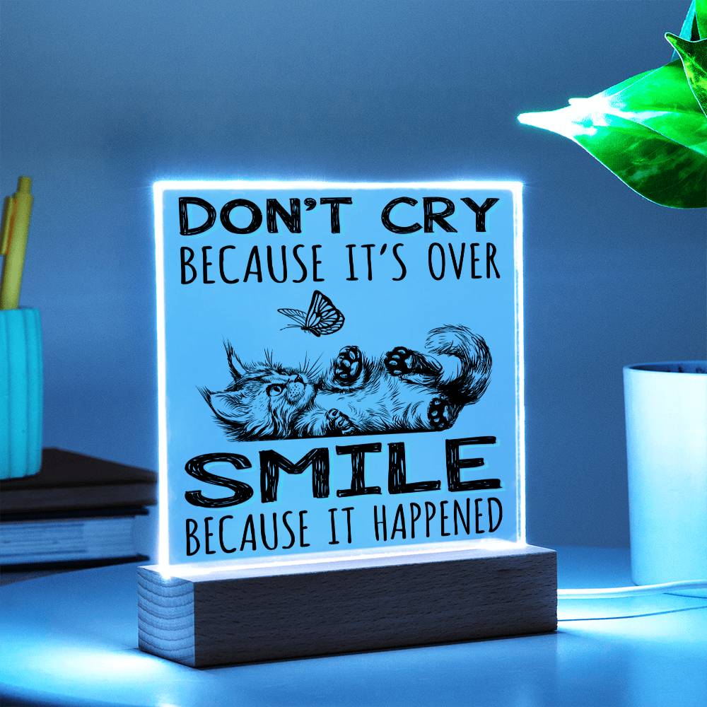 Daughter gifts. Smile because It Happened - LED Acrylic Plaque.