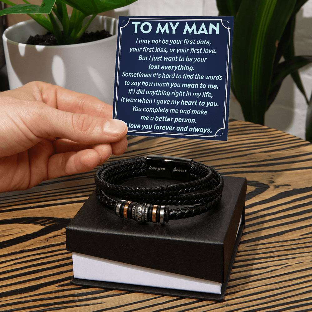 To My Man - My Last Everything - Leather Bracelet