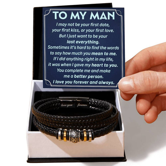 To My Man - My Last Everything - Leather Bracelet